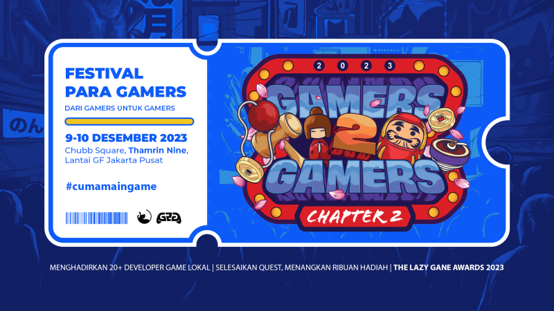 Gamers to Gamers (G2G) Festival Kembali Dengan Quest dengan Ribuan Hadiah dan Lebih dari 20 Game Developer Lokal!